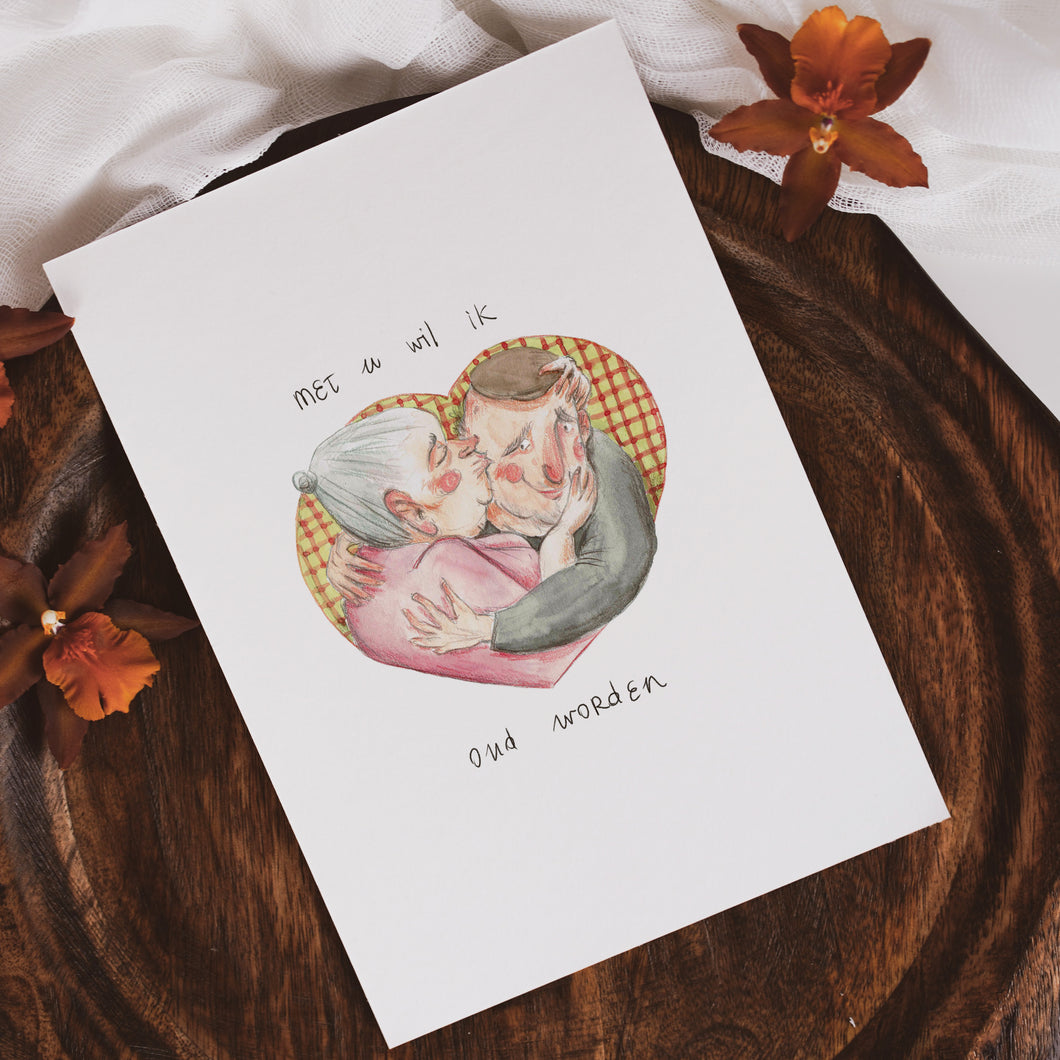 Postkaart 'Met u wil ik oud worden'